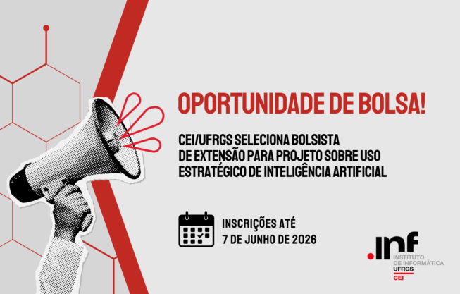 CEI/UFRGS seleciona bolsista