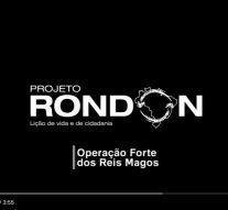 Operação Forte dos Reis Magos – O que é ser Rondonista?