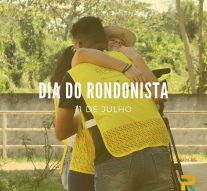 Dia do Rondonista – 11/julho