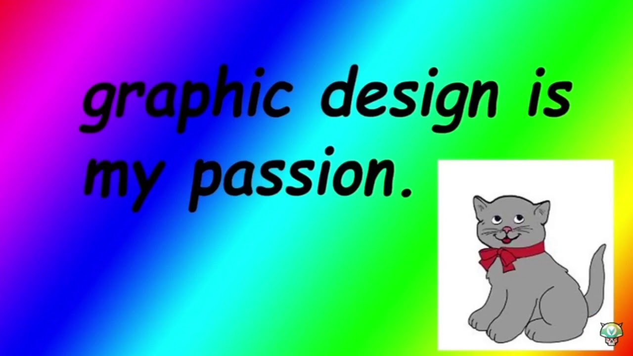 GRAPHIC DESIGN IS MY PASSION